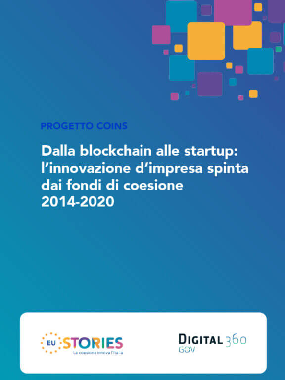 Dalla blockchain alle startup: l’innovazione d’impresa spinta dai fondi di coesione 2014-2020