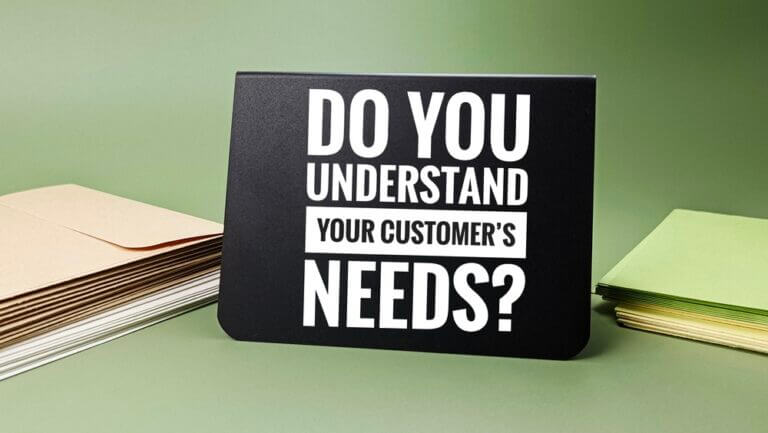 Business,Signage,Asking,Do,You,Understand,Your,Customer,Needs,On