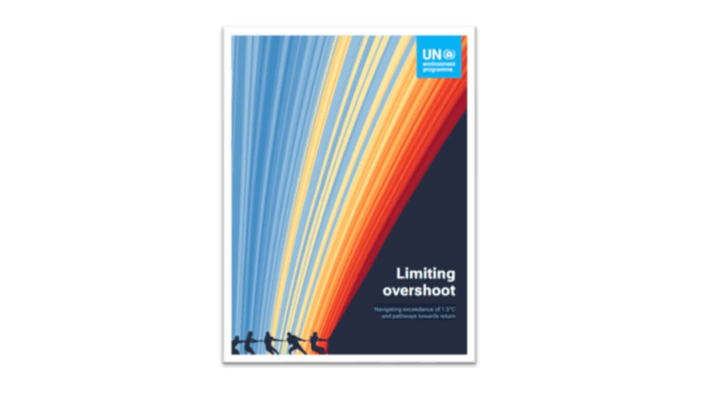 Oltre 1,5°C UNEP UN Limiting Overshooting