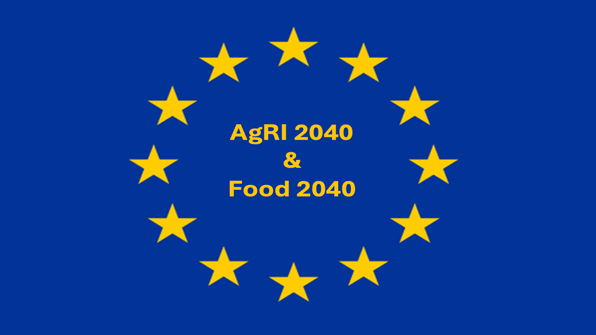 AgRI 2040 e FOOD 2040: come si concretizzano i programmi UE per l'innovazione nell'agrifood